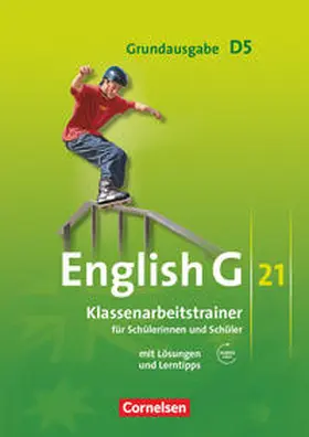 Schweitzer |  English G 21. Grundausgabe D 5. Klassenarbeitstrainer mit Lösungen und Audios online | Buch |  Sack Fachmedien