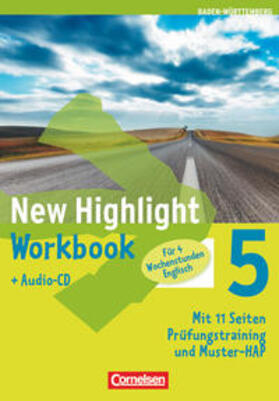 Berwick |  New Highlight 05: 9. Schuljahr. Werkrealschulen (4 Wochenstunden). Workbook Baden-Württemberg. Lieder-/Text-CD | Buch |  Sack Fachmedien