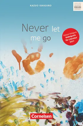 Ishiguro / Hohwiller |  Never Let Me Go | Buch |  Sack Fachmedien