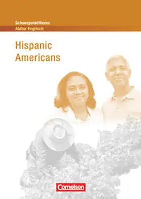 Tonn |  Schwerpunktthema Abitur Englisch: Hispanic Americans | Buch |  Sack Fachmedien