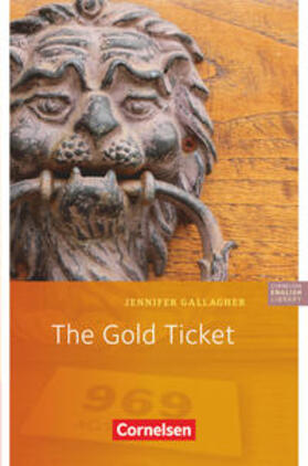 Gallagher |  The Gold Ticket. 5. Schuljahr, Stufe 3 | Buch |  Sack Fachmedien