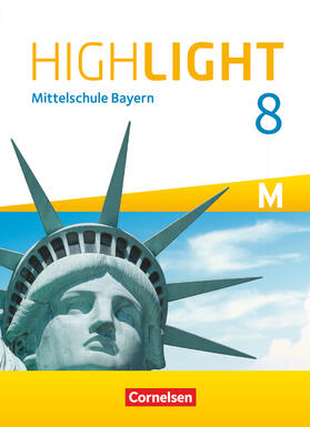  Highlight 8. Jahrgangsstufe - Mittelschule Bayern - Für M-Klassen - Schülerbuch | Buch |  Sack Fachmedien