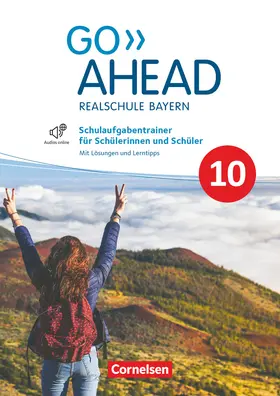  Go Ahead 10. Jahrgangsstufe - Ausgabe für Realschulen in Bayern - Schulaufgabentrainer | Buch |  Sack Fachmedien