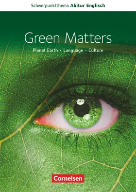 Küchler / Preiß | Schwerpunktthema Abitur Englisch: Green Matters | Buch | 978-3-06-036209-7 | sack.de