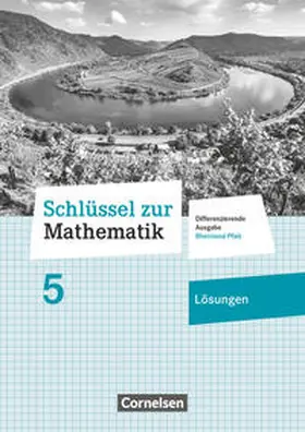 Berkemeier |  Schlüssel zur Mathematik 5. Schuljahr - Differenzierende Ausgabe Rheinland-Pfalz - Lösungen zum Schülerbuch | Buch |  Sack Fachmedien