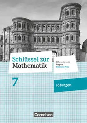  Schlüssel zur Mathematik 7. Schuljahr - Differenzierende Ausgabe Rheinland-Pfalz - Lösungen zum Schülerbuch | Buch |  Sack Fachmedien