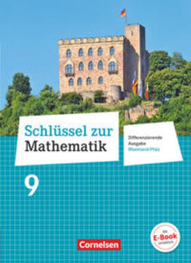 Berkemeier / Koullen / Gabriel |  Schlüssel zur Mathematik 9. Schuljahr - Differenzierende Ausgabe Rheinland-Pfalz - Schülerbuch | Buch |  Sack Fachmedien
