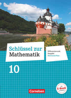 Berkemeier / Wennekers / Gabriel |  Schlüssel zur Mathematik 10. Schuljahr - Differenzierende Ausgabe Rheinland-Pfalz - Schülerbuch | Buch |  Sack Fachmedien