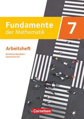  Fundamente der Mathematik - Nordrhein-Westfalen - Ausgabe 2019. 7. Schuljahr - Arbeitsheft mit Lösungen | Buch |  Sack Fachmedien