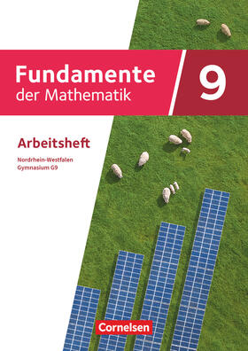  Fundamente der Mathematik 9. Schuljahr - Nordrhein-Westfalen - Arbeitsheft mit Lösungen | Buch |  Sack Fachmedien
