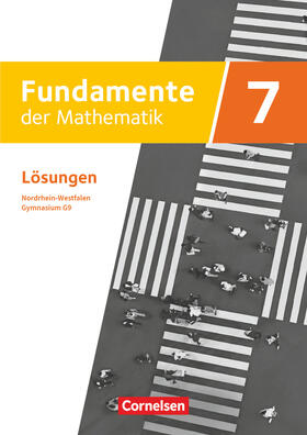  Fundamente der Mathematik 7. Schuljahr. Lösungen zum Schülerbuch. Gymnasium G9 Nordrhein-Westfalen | Buch |  Sack Fachmedien