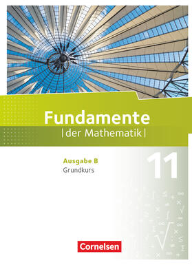  Fundamente der Mathematik 11. Schuljahr. Grundkurs - Schülerbuch | Buch |  Sack Fachmedien