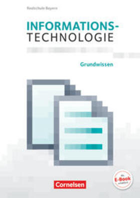 Beck / Radulescu / Mingo |  Informationstechnologie 5.-8. Schuljahr - Realschule Bayern - Grundwissen | Buch |  Sack Fachmedien