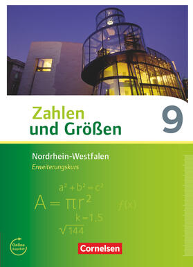Bonus / Wennekers / Knospe |  Zahlen und Größen 9. Schuljahr - Nordrhein-Westfalen Kernlehrpläne - Erweiterungskurs - Schülerbuch | Buch |  Sack Fachmedien