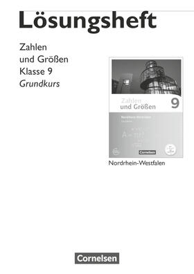 Gabriel / Wennekers / Knospe |  Zahlen und Größen 9. Schuljahr - Grundkurs - Nordrhein-Westfalen Kernlehrpläne - Lösungen zum Schülerbuch | Buch |  Sack Fachmedien