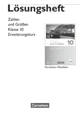  Zahlen und Größen 10. Schuljahr - Nordrhein-Westfalen Kernlehrpläne - Erweiterungskurs - Lösungen zum Schülerbuch | Buch |  Sack Fachmedien