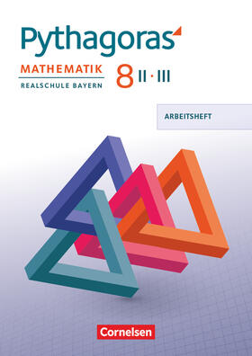  Pythagoras 8. Jahrgangsstufe (WPF II/III) - Realschule Bayern - Arbeitsheft mit eingelegten Lösungen | Buch |  Sack Fachmedien