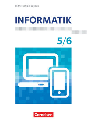  Informatik 5./6. Schuljahr - Mittelschule Bayern - Schülerbuch | Buch |  Sack Fachmedien