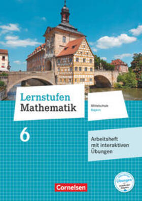  Lernstufen Mathematik 6. Jahrgangsstufe - Mittelschule Bayern - Arbeitsheft mit interaktiven Übungen auf scook.de | Buch |  Sack Fachmedien