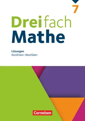  Dreifach Mathe 7. Schuljahr. Nordrhein-Westfalen - Lösungen zum Schülerbuch | Loseblattwerk |  Sack Fachmedien