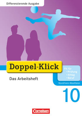 Adam / Wurst-Falck / Breitkopf |  Doppel-Klick - Differenzierende Ausgabe Nordrhein-Westfalen. 10. Schuljahr. Das Arbeitsheft Plus | Buch |  Sack Fachmedien