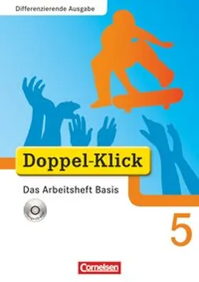 Adam / Jacobs / Deters |  Doppel-Klick - Differenzierende Ausgabe. 5. Schuljahr. Das Arbeitsheft Basis | Buch |  Sack Fachmedien