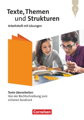 Biermann / Wagener / Gierlich |  Texte, Themen und Strukturen - Zu allen Ausgaben 2024 - Texte überarbeiten: Von der Rechtschreibung zum sicheren Ausdruck - Arbeitsheft mit Lösungen | Buch |  Sack Fachmedien