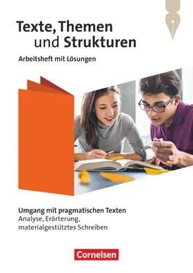 Fischer / Mielke / Jansen | Texte, Themen und Strukturen - Zu allen Ausgaben 2024 - Umgang mit pragmatischen Texten: Analyse, Erörterung, materialgestütztes Schreiben - Arbeitsheft mit Lösungen | Buch | 978-3-06-061041-9 | sack.de