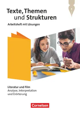 Fuchs / Wagener / Gierlich |  Texte, Themen und Strukturen - Zu allen Ausgaben 2024 - Literatur und Film: Analyse, Interpretation und Erörterung - Arbeitsheft mit Lösungen | Buch |  Sack Fachmedien