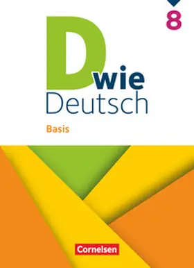 Kneipp / Jaulgey / Wengert |  D wie Deutsch - Basis - 8. Schuljahr - Schulbuch | Buch |  Sack Fachmedien