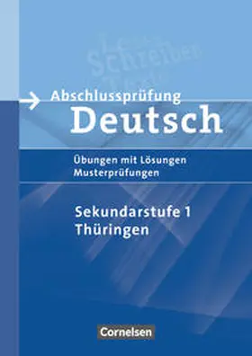 Glier / Patzelt / Herger |  Abschlussprüfung Deutsch. 10. Schuljahr - Arbeitsheft mit Lösungen. Sekundarstufe I. Thüringen | Buch |  Sack Fachmedien