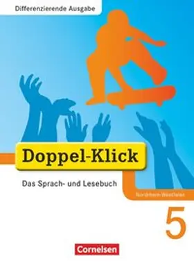 Angert / Teepe / Breitkopf |  Doppel-Klick - Differenzierende Ausgabe Nordrhein-Westfalen.  5. Schuljahr. Schülerbuch | Buch |  Sack Fachmedien