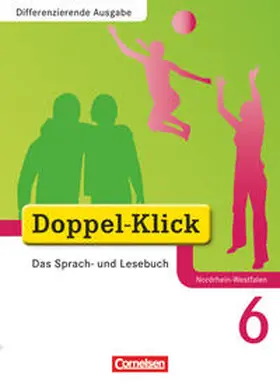 Beikirch / Teepe / Burow | Doppel-Klick - Differenzierende Ausgabe Nordrhein-Westfalen. 6. Schuljahr. Schülerbuch | Buch | 978-3-06-061896-5 | sack.de