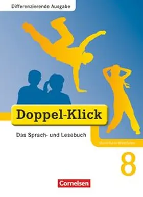 Altschuh-Riederer / Krull / Gaile |  Doppel-Klick - Differenzierende Ausgabe Nordrhein-Westfalen. 8. Schuljahr. Schülerbuch | Buch |  Sack Fachmedien