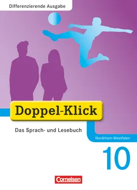 González León / Krull / Gökbudak |  Doppel-Klick - Differenzierende Ausgabe Nordrhein-Westfalen. 10. Schuljahr. Schülerbuch | Buch |  Sack Fachmedien