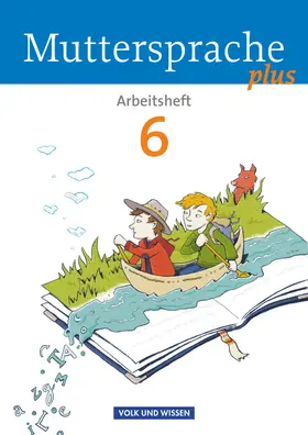 Döring / Gutzmann / Dörschmann |  Muttersprache plus - Allgemeine Ausgabe 2012 für Berlin, Brandenburg, Mecklenburg-Vorpommern, Sachsen-Anhalt, Thüringen - 6. Schuljahr | Buch |  Sack Fachmedien