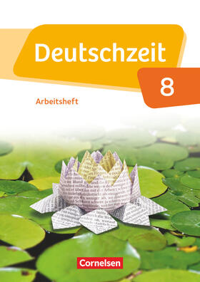 Gross / Rusnok / Jaap |  Deutschzeit 8. Schuljahr - Allgemeine Ausgabe - Arbeitsheft mit Lösungen | Buch |  Sack Fachmedien