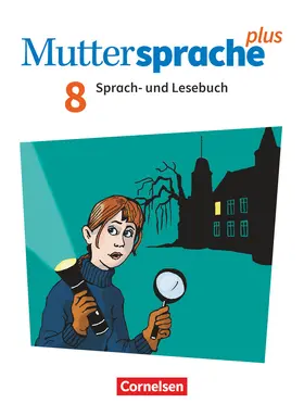 Ploog / Amm / Oehme |  Muttersprache plus 8. Schuljahr - Schulbuch | Buch |  Sack Fachmedien