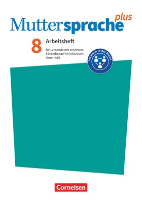 Muttersprache plus 8. Schuljahr. Arbeitsheft für Lernende mit erhöhtem Förderbedarf im inklusiven Unterricht | Buch | 978-3-06-063327-2 | sack.de