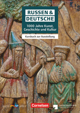 Franke / Menghin |  Russen & Deutsche - 1000 Jahre Kunst, Geschichte und Kultur | Buch |  Sack Fachmedien