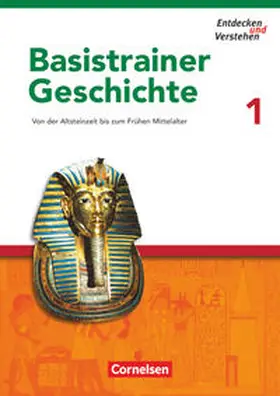 Bruchertseifer / Fritze / Zißler |  Entdecken und Verstehen. Basistrainer Geschichte 1. Arbeitsheft | Buch |  Sack Fachmedien