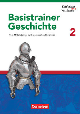 Basel / Bruchertseifer / Gruner-Basel |  Entdecken und Verstehen. Basistrainer Geschichte 2. Arbeitsheft | Buch |  Sack Fachmedien