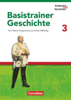 Basel / Bruchertseifer / Gruner-Basel |  Entdecken und Verstehen. Basistrainer Geschichte 3 | Buch |  Sack Fachmedien