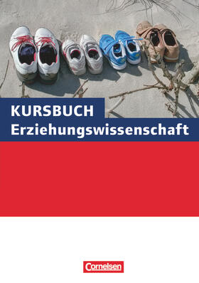 Bubolz |  Kursbuch Erziehungswissenschaft. Schülerbuch | Buch |  Sack Fachmedien