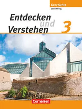 Watgen / Kayser / Thill |  Entdecken und Verstehen 3. Schülerbuch. Technischer Sekundarunterricht Luxemburg | Buch |  Sack Fachmedien