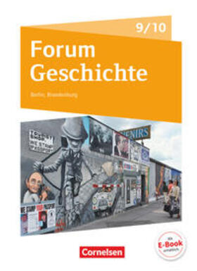 Bäuml-Stosiek / Radecke-Rauh / Cornelißen |  Forum Geschichte - Neue Ausgabe. Schülerbuch 9./10. Schuljahr. Berlin/Brandenburg | Buch |  Sack Fachmedien