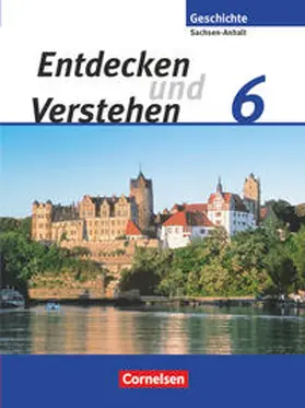 Berger-v. d. Heide / Oomen / Bowien |  Entdecken und Verstehen 6. Schuljahr. Sachsen-Anhalt Schülerbuch | Buch |  Sack Fachmedien