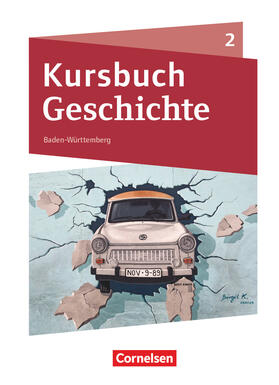  Kursbuch Geschichte Band 02. Baden-Württemberg - Schülerbuch | Buch |  Sack Fachmedien