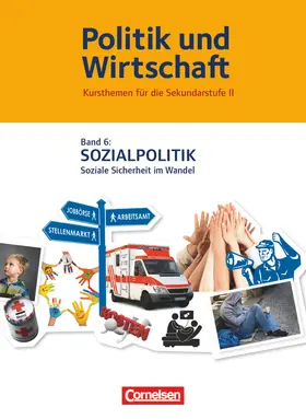 Jöckel / Lange |  Politik und Wirtschaft - Kursthemen für die Sekundarstufe II - Band 6 | Buch |  Sack Fachmedien