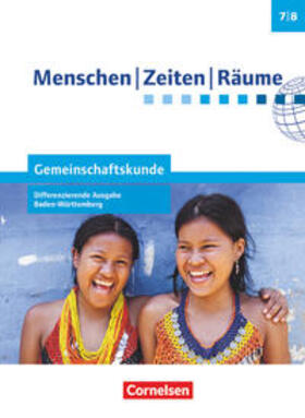 Humann / Potente / Köster |  Menschen-Zeiten-Räume - Gemeinschaftskunde Differenzierende Ausgabe Baden-Württemberg - Ausgabe ab 2016 - Band 1: 7./8. Schuljahr | Buch |  Sack Fachmedien